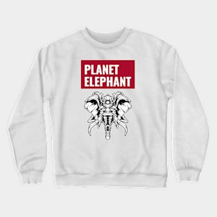 Elephant planet Crewneck Sweatshirt